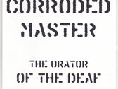 Corroded Master – The Orator Of The Deaf photo 