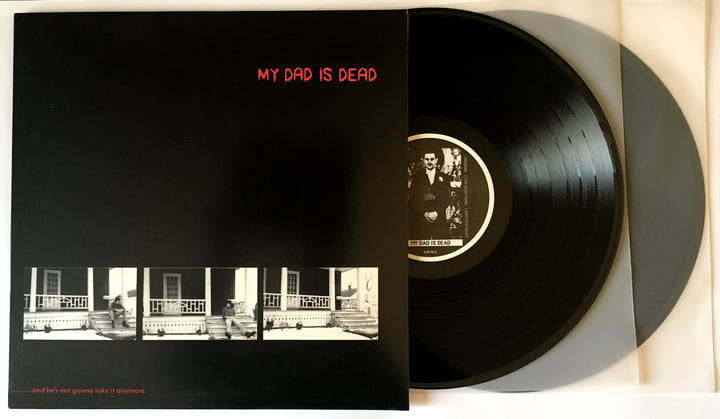 And He's Not Gonna Take It Anymore [expanded edition] | My Dad is Dead