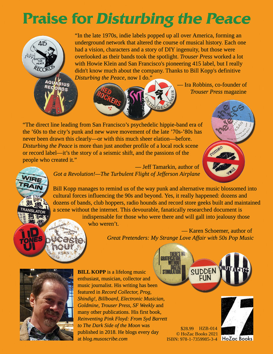 DISTURBING THE PEACE 415 Records and the Rise of New Wave BOOK by Bill Kopp HoZac Records