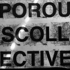 Porous Collective thumbnail