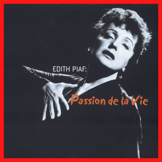 Passion de la vie (Remastered) | Edith Piaf