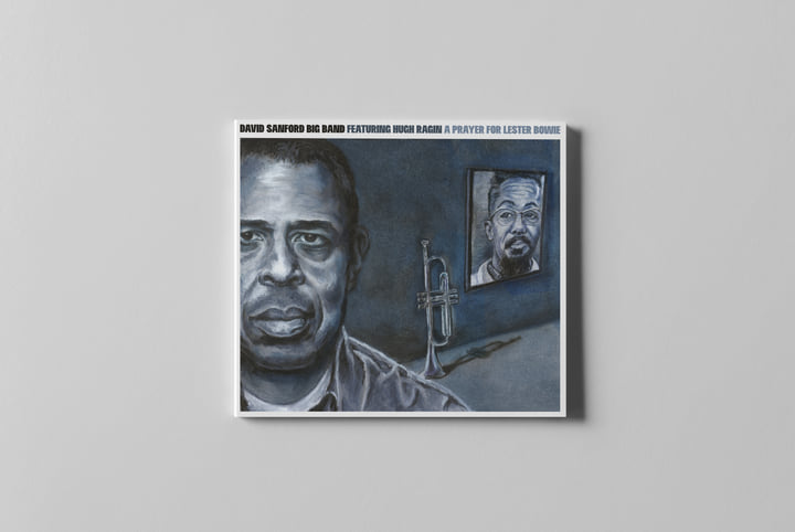 A Prayer For Lester Bowie | David Sanford