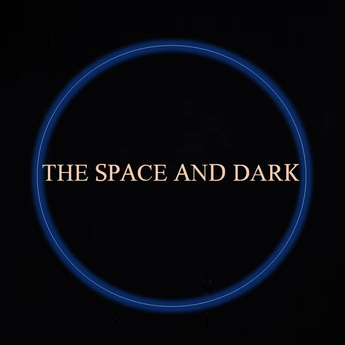 The Space and Dark cover