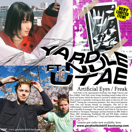 Artificial Eyes / Freak | Yard Nule ft. Utae | Gerpfast Record
