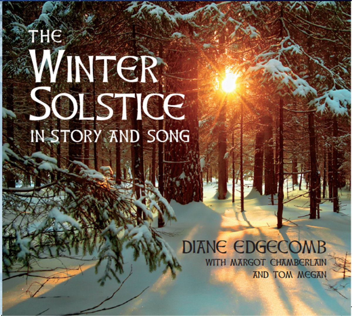The Winter Solstice in Story and Song | Diane Edgecomb