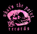 WHAT'S THE POINT RECORDS image