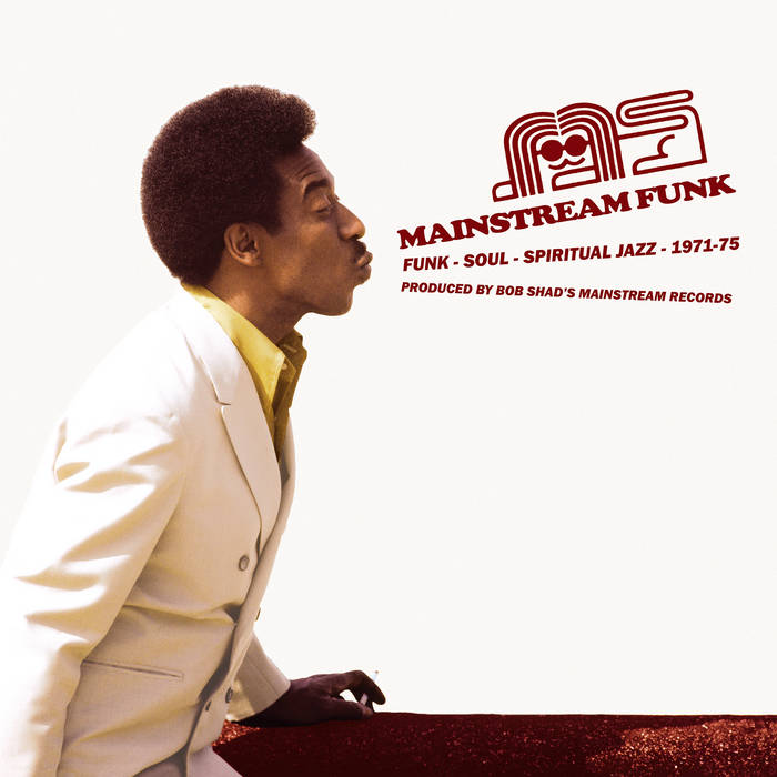 Various Artists, “Mainstream Funk: Funk, Soul, & Spiritual Jazz