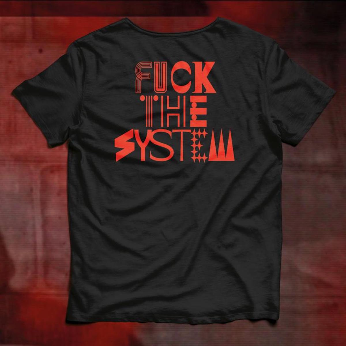 Dstm Fuck The System T-shirt | Dstm World