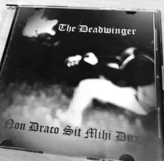 Non Draco Sit Mihi Dux | The Deadwinger