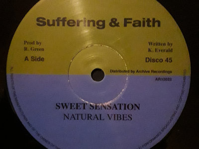 BACK IN STOCK - NATURAL VIBES - SWEET SENSATION (Suffering & Faith / Archive 12") main photo