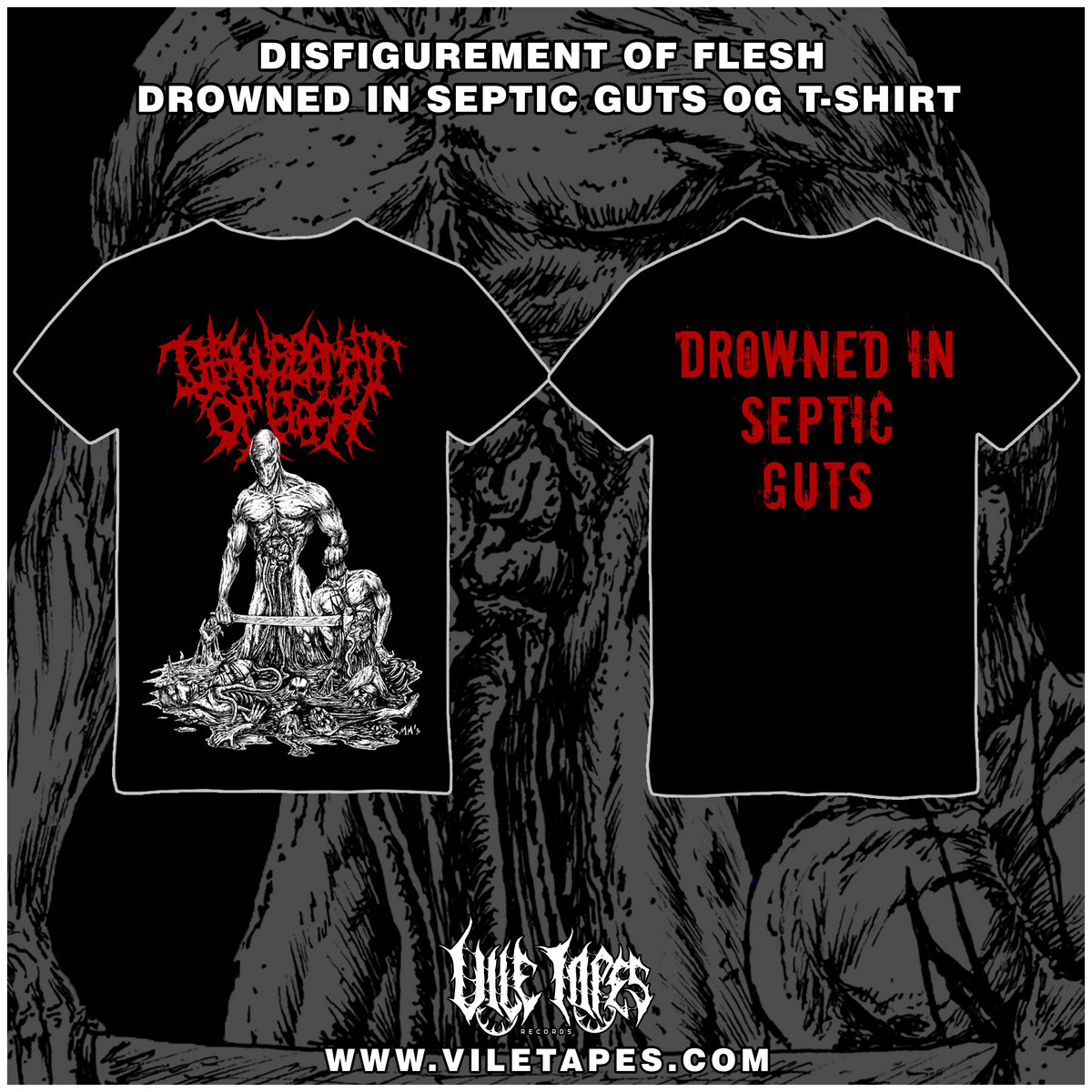 DISFIGUREMENT OF FLESH - DROWNED IN SEPTIC GUTS OG T-SHIRT