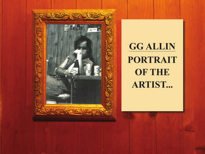 GG Allin - Portrait Of The Artist As A Public Animal LP main photo