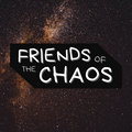 FRIENDS OF THE CHAOS image