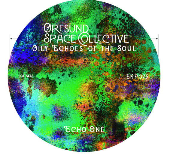 Oily Echoes of the Soul | Øresund Space Collective
