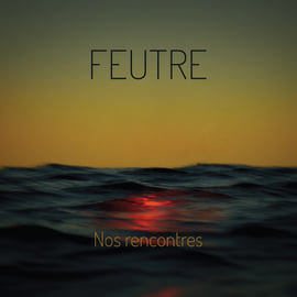 Feutre - Nos rencontres CD, image 2
