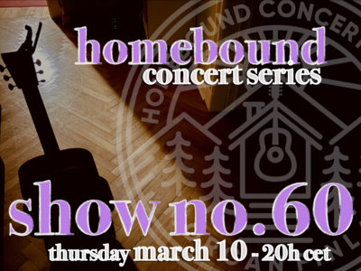 Homebound Concert Series - Show No.60 w Paul Fogarty main photo