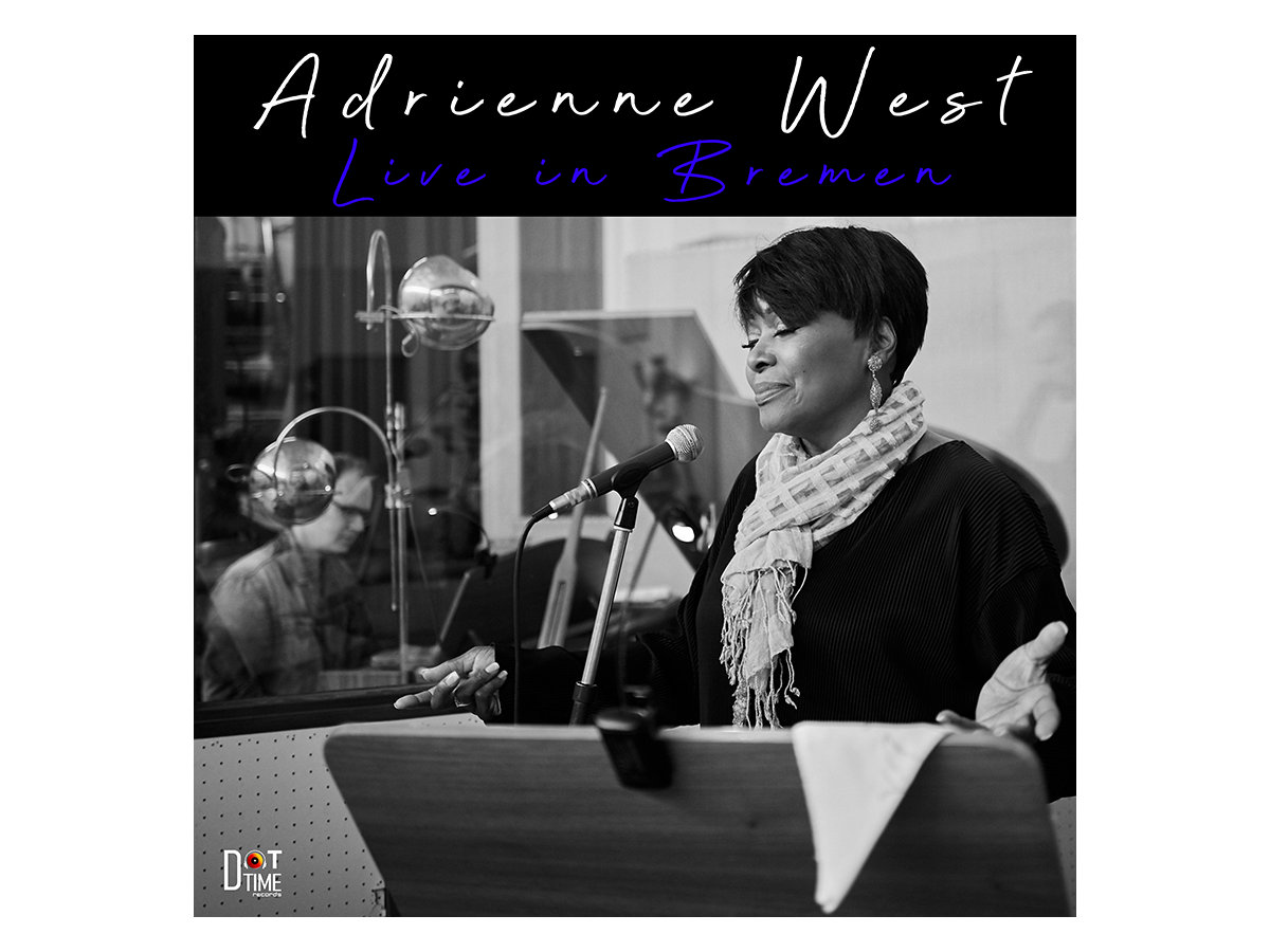 Live in Bremen Adrienne West Dot Time Records