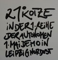 21 Grad Kotze in der ersten Reihe der autonomen ersten Mai Demo in Leipzig Nordost image