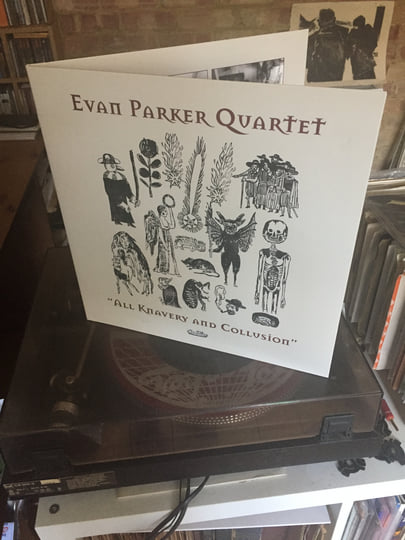 All Knavery & Collusion | Evan Parker Quartet