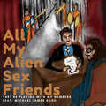 All My Alien Sex Friends image