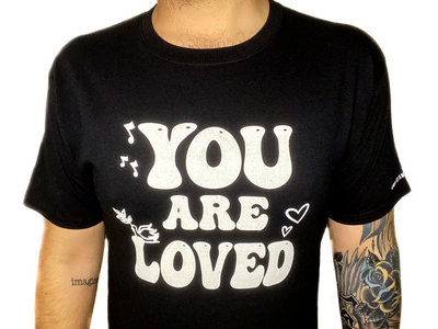 YOU ARE LOVED T-Shirt main photo
