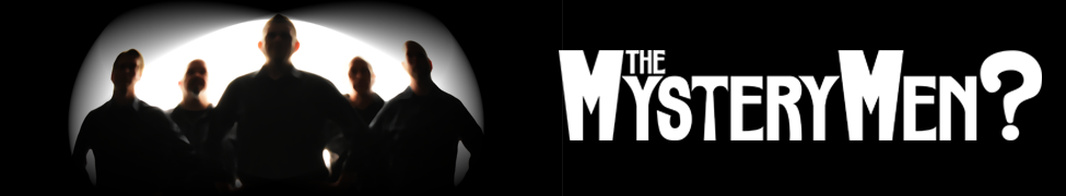 The Mystery Men? — Photo