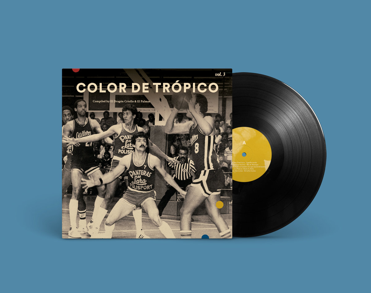Color de Trópico Vol 3 Compiled by El Drágon Criollo & El