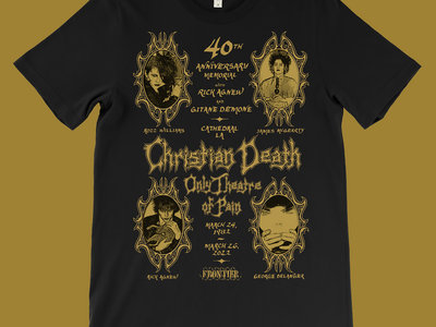 Christian Death - OTOP - 40th Anniversary Memorial Show T-Shirt main photo