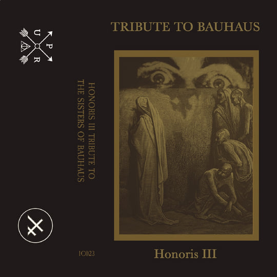 HONORIS III TRIBUTE TO BAUHAUS | Various Artists | Industrial Complexx