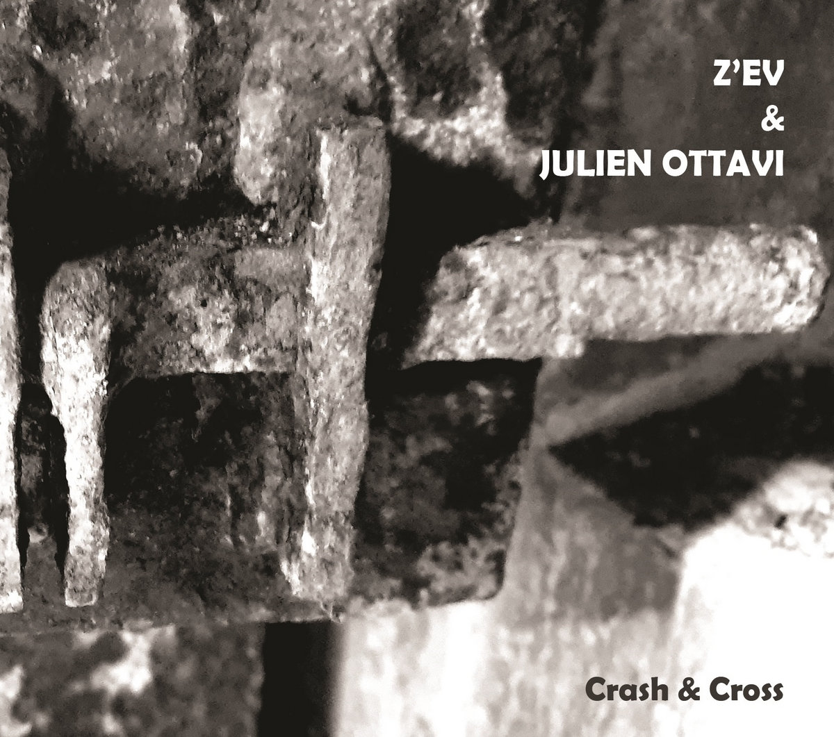 Z'EV & JULIEN OTTAVI - Crash & Cross | 4iB Records