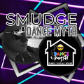 SMUDGE & DANCE MYTH image