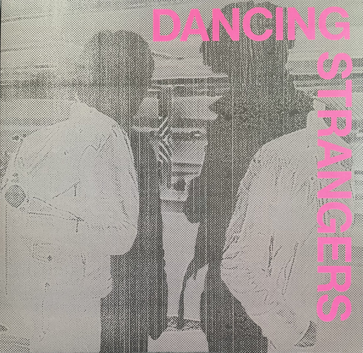 DANCING STRANGERS | DANCING STRANGERS