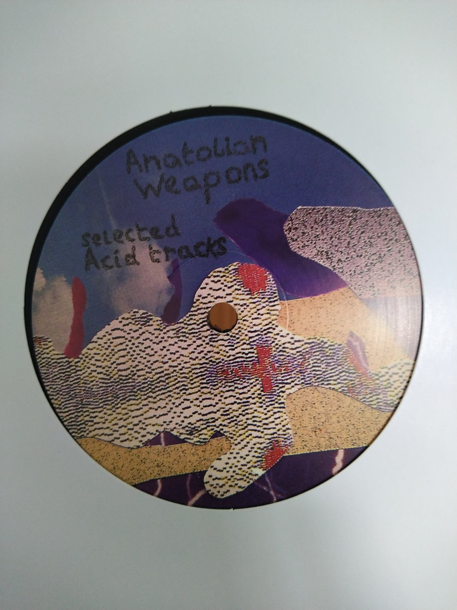 Selected Acid Tracks | Anatolian Weapons
