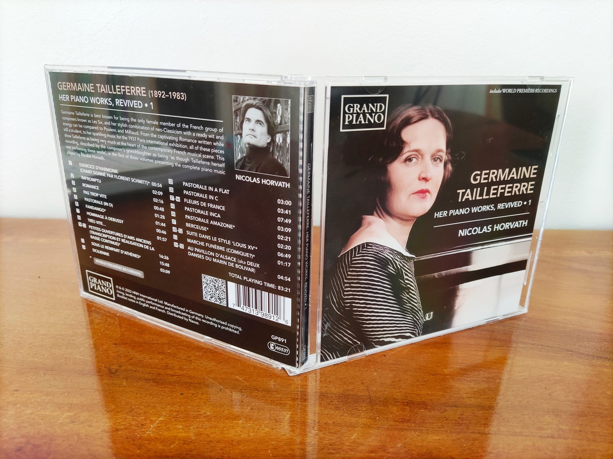 Germaine TAILLEFERRE - Her Piano Works, Revived, Vol. 1 Germaine TAILLEFERRE - Her Piano Works, Revived, Vol. 1