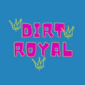 Dirt Royal image