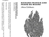 Richard Francis & Frans De Waard 'Retired Dilettantes' (Limited Edition Cassette) photo 