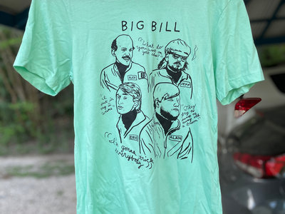 Big Bill Illustrated Mint T-Shirt main photo
