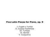 Five Latin pieces For Piano, op.9 photo 