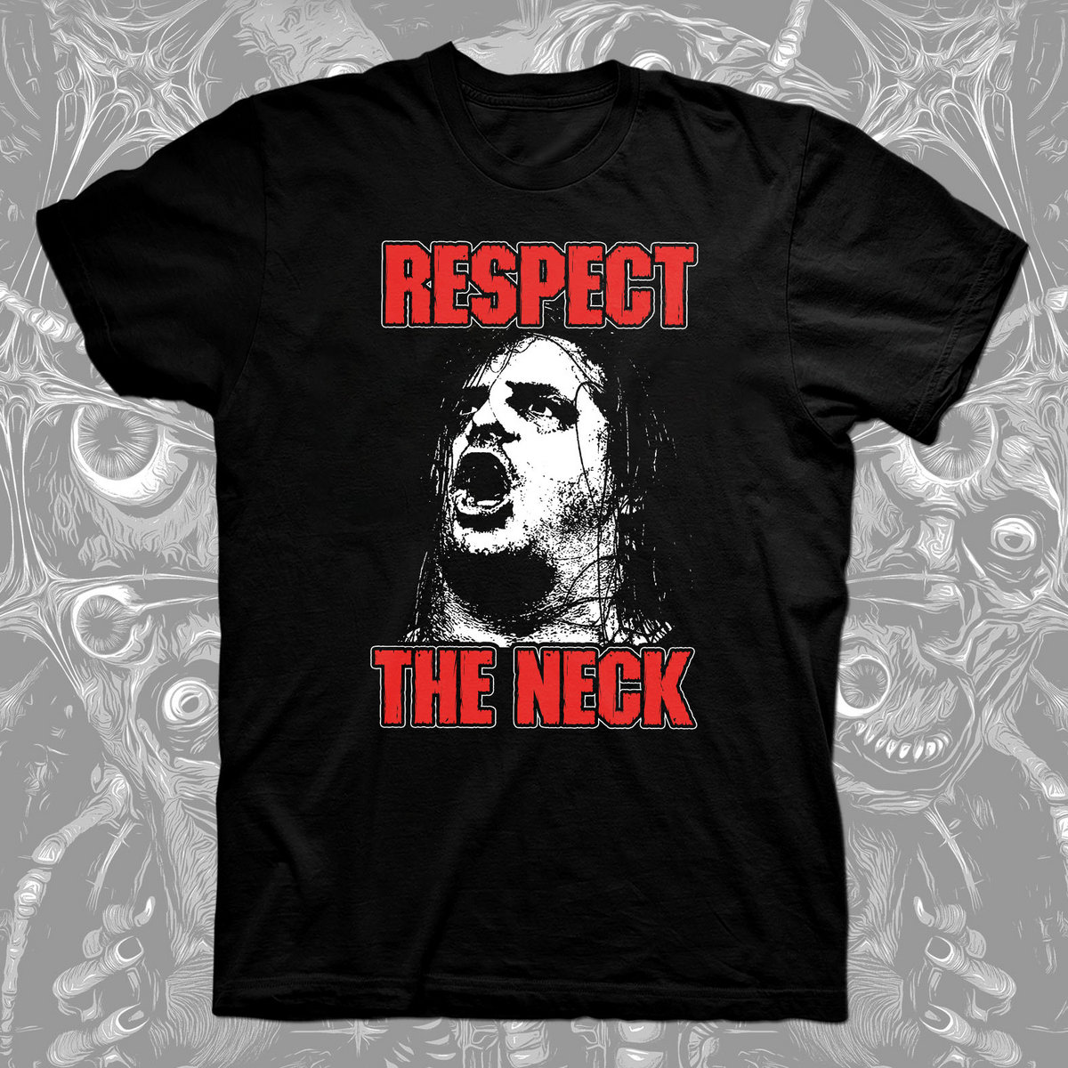 CORPSEGRINDER "RESPECT THE NECK" SHIRT | Corpsegrinder