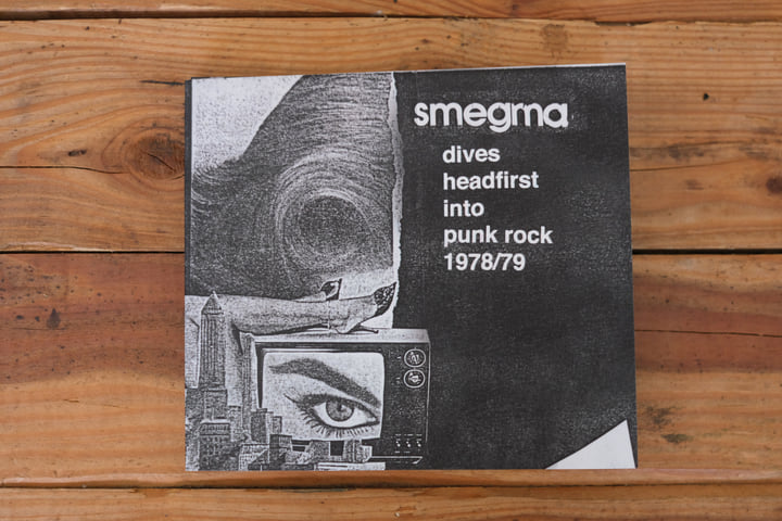 Dives Headfirst Into Punk Rock 1978/79 | Smegma | Krim Kram