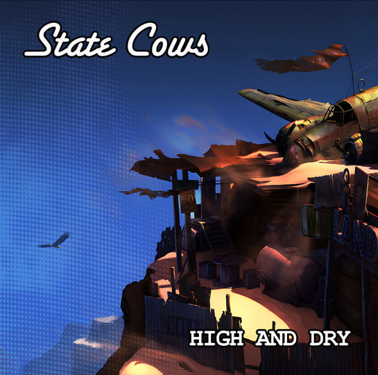 High and Dry | State Cows