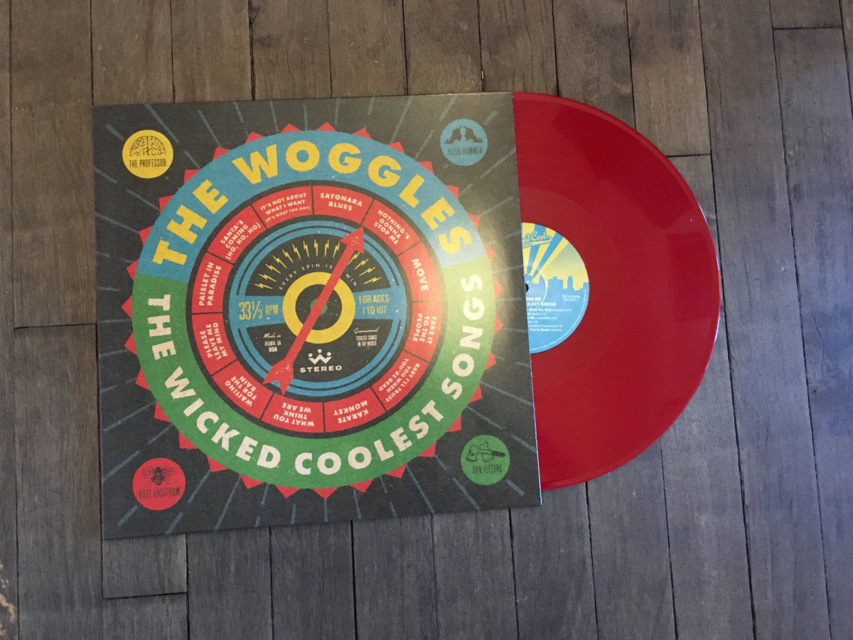 The Wicked Coolest Songs | The Woggles | * The Woggles