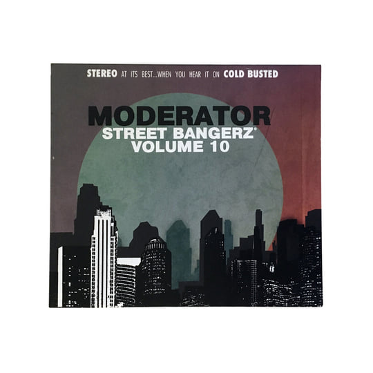 Street Bangerz Volume 10 | Moderator
