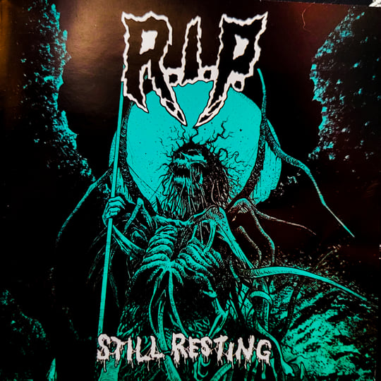 Still Resting | R.I.P. | Life After Death
