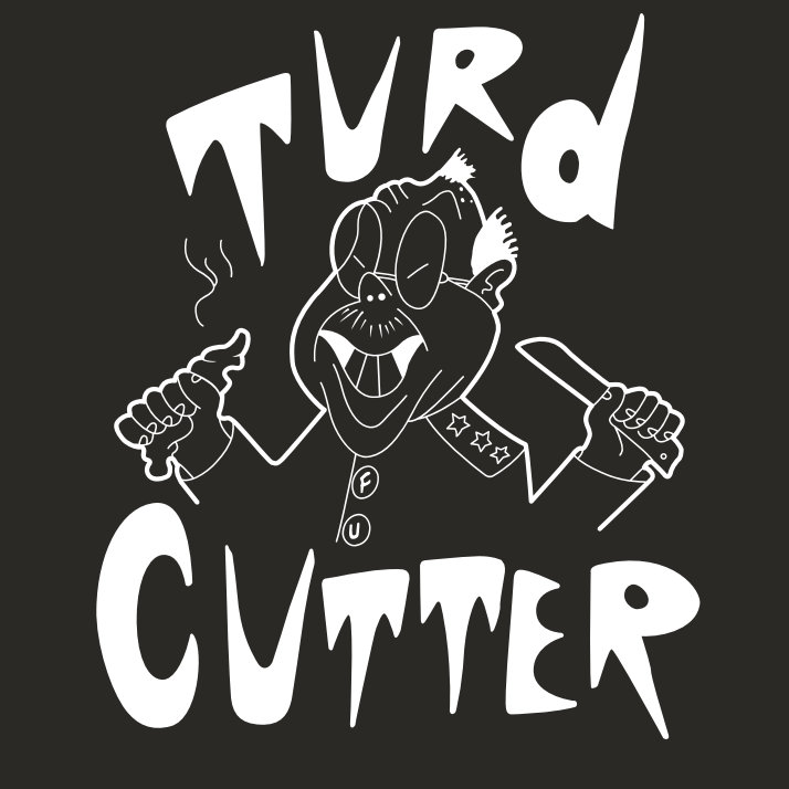 Turd Cutters