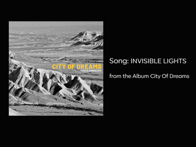 CITY OF DREAMS by song: "INVISIBLE LIGHTS" main photo