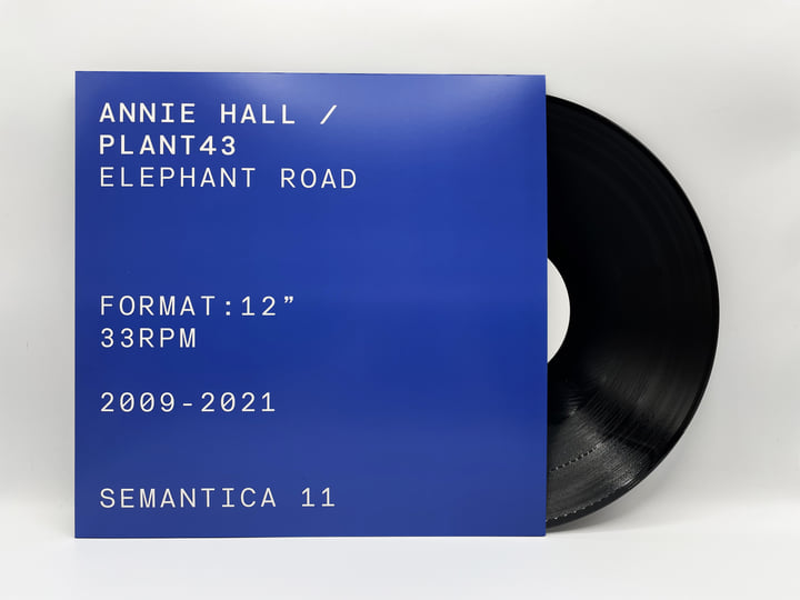 Elephant Road. SEMANTICA 11 | Annie Hall / Plant43 | Semantica Records