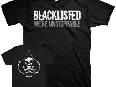 Blacklisted "We're Unstoppable" Black T-Shirt main photo