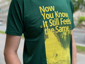 Pia Fraus "Now You Know, It Still Feels the Same" lim.ed t-shirt (Green) photo 