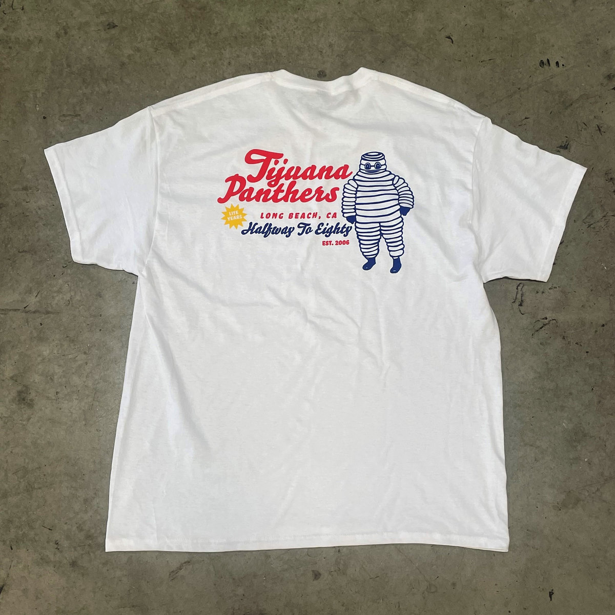 Halfway To Eighty T-Shirt | Tijuana Panthers